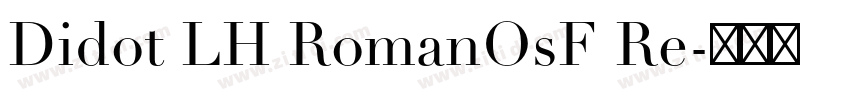 Didot LH RomanOsF Re字体转换